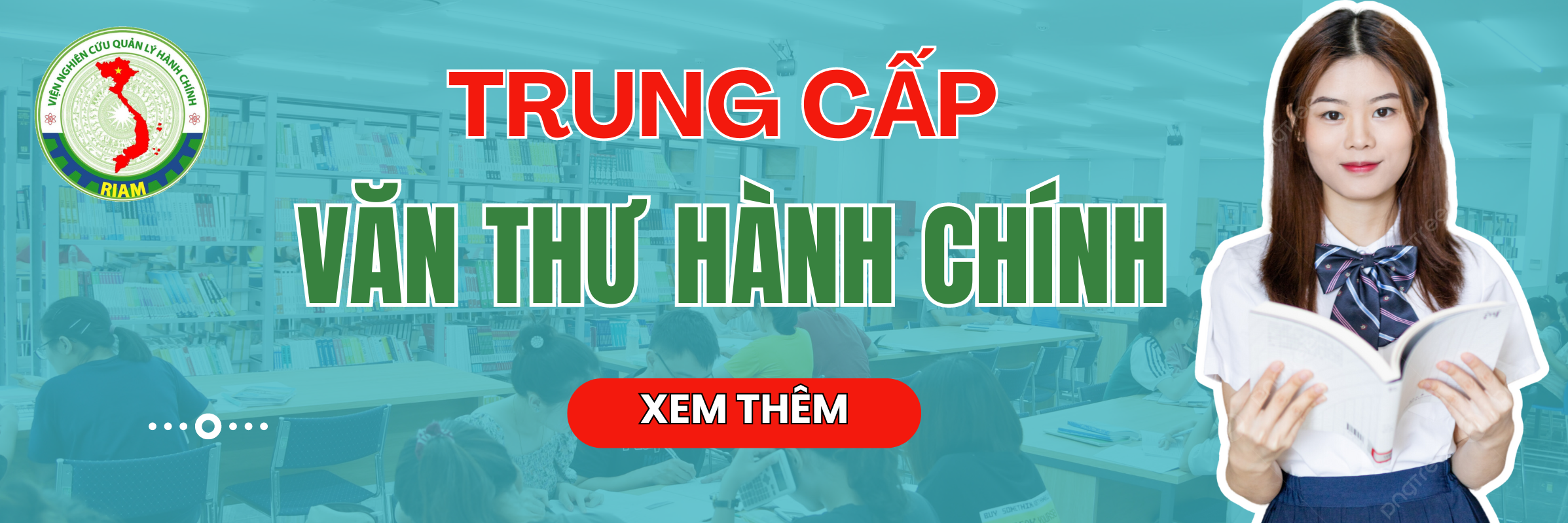 TRUNG CẤP VĂN THƯ HÀNH CHÍNH – 9 THÁNG NHẬN BẰNG